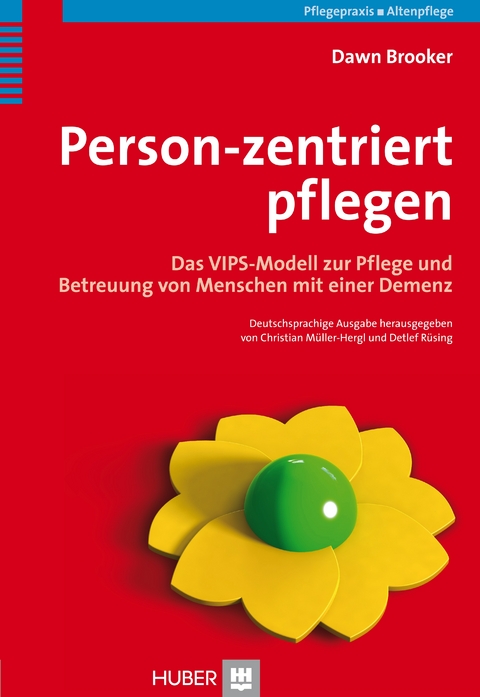 Person-zentriert pflegen - Dawn Brooker