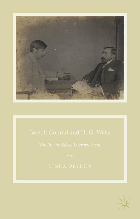 Joseph Conrad and H. G. Wells - L. Dryden