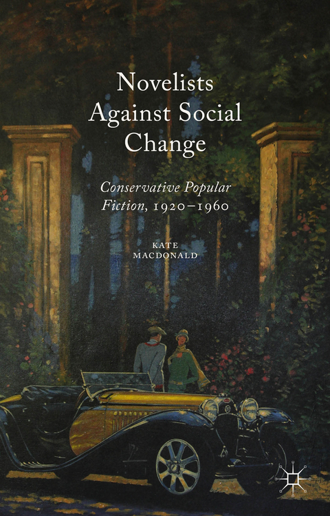 Novelists Against Social Change - Kate Macdonald