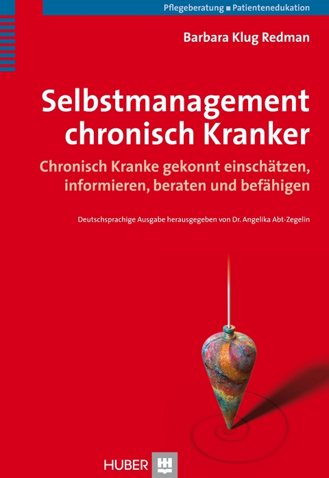 Selbstmanagement chronisch Kranker - Barbara Klug Redman