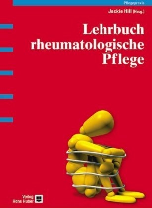 Lehrbuch rheumatologische Pflege - 