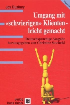 Umgang mit "schwierigen" Klienten - leicht gemacht - Joy Duxbury