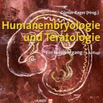 Humanembryologie und Teratologie - 