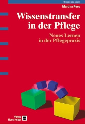 Wissenstransfer in der Pflege - Martina Roes