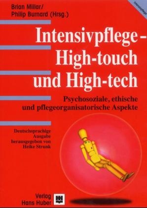 Intensivpflege - High-Touch und High-Tech - Brian Millar, Philip Burnhard