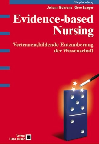 Evidence-based Nursing - Johann Behrens, Gero Langer