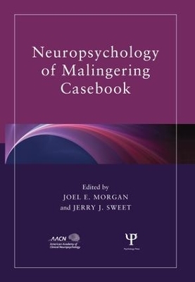 Neuropsychology of Malingering Casebook - 