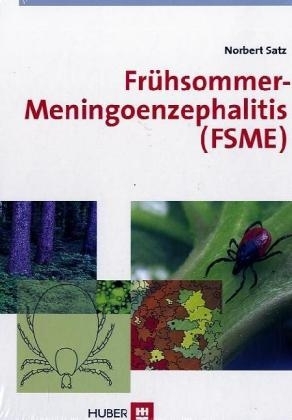 Frühsommer-Meningoenzephalitis (FSME) - Norbert Satz