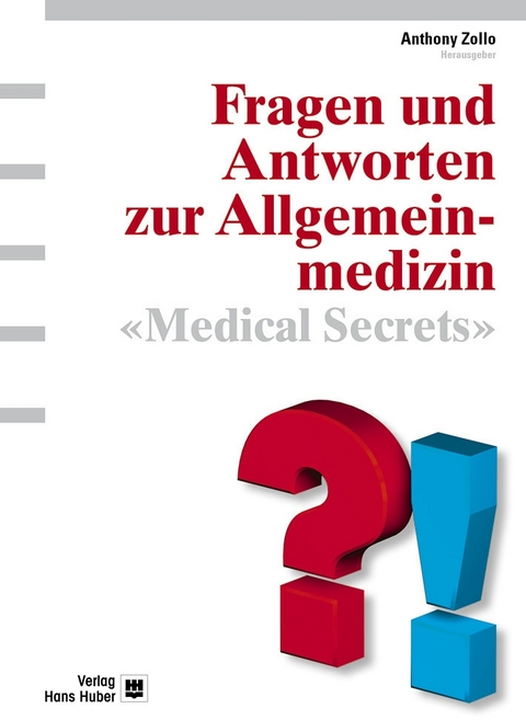 Fragen und Antworten zur Allgemeinmedizin - 