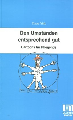 Den Umständen entsprechend gut - Elmar Frink