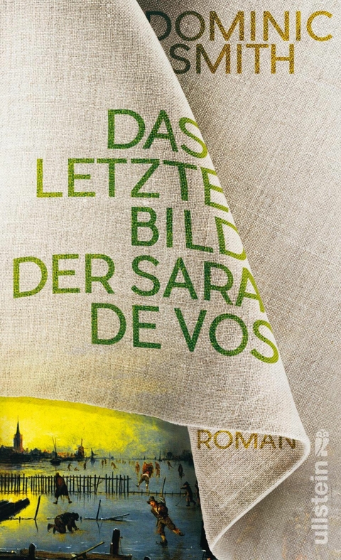 Das letzte Bild der Sara de Vos -  Dominic Smith