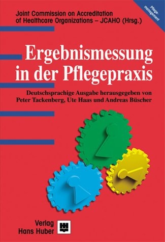 Ergebnismessung in der Pflegepraxis - 