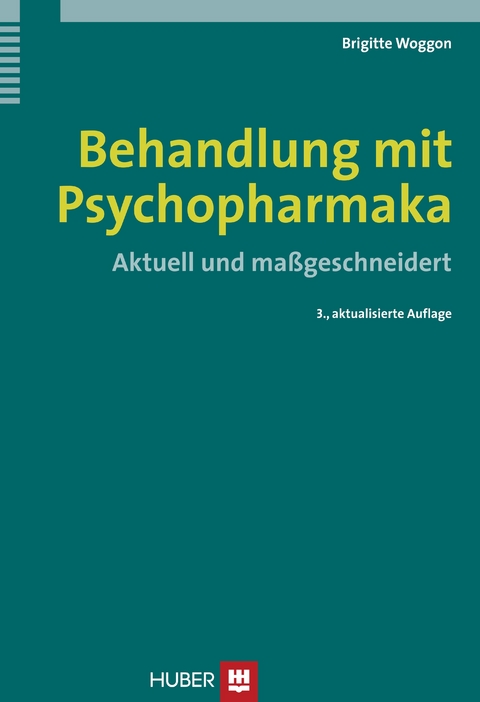 Behandlung mit Psychopharmaka - Brigitte Woggon