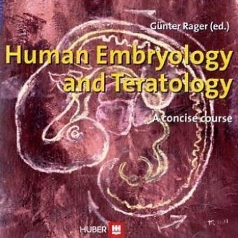 Human Embryology and Teratology - 