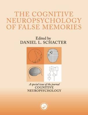 The Cognitive Psychology of False Memories - 