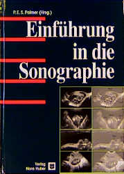 Einführung in die Sonographie - P E Palmer