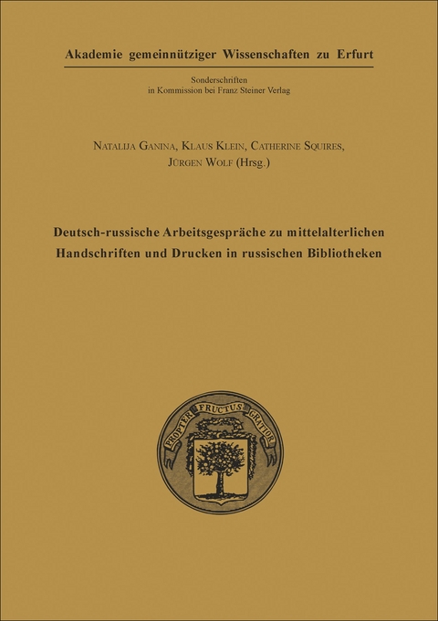 Deutsch-russische Arbeitsgespräche zu mittelalterlichen Handschriften und Drucken in russischen Bibliotheken - 