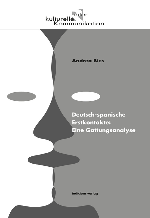 Deutsch-spanische Erstkontakte: Eine Gattungsanalyse - Andrea Bies