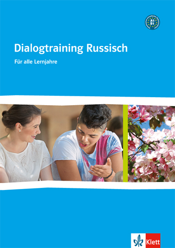 Dialogtraining Russisch A1-B1. Russisch als 2. bzw. 3. Fremdsprache - Kristina Gauß