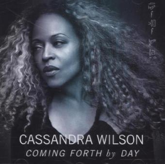 Coming Forth by Day, 1 Audio-CD - Cassandra Wilson