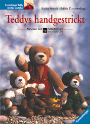 Teddys handgestrickt - Karin Arndt, Edith Zimmerling