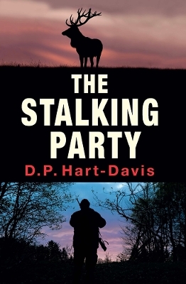 The Stalking Party - D.P. Hart-Davis