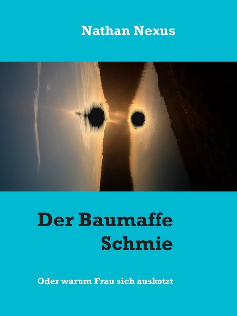 Der Baumaffe Schmie -  Nathan Nexus