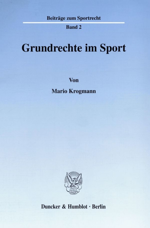 Grundrechte im Sport. - Mario Krogmann