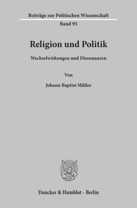 Religion und Politik. - Johann Baptist Müller