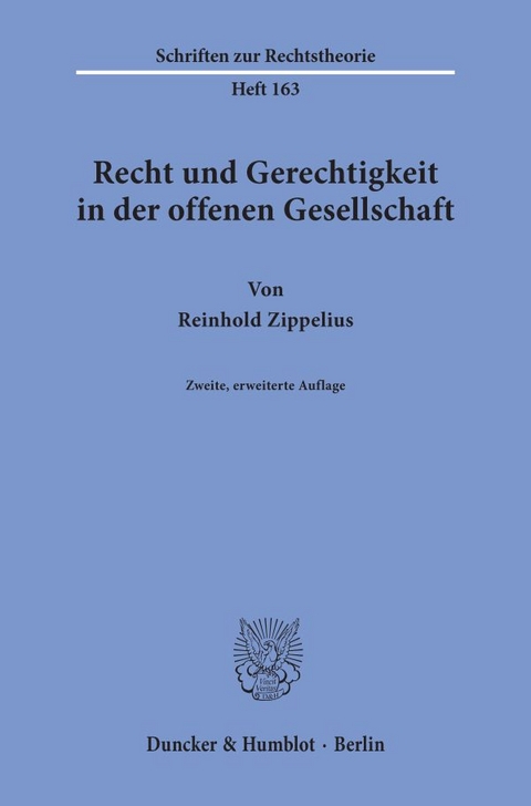 Recht und Gerechtigkeit in der offenen Gesellschaft. - Reinhold Zippelius