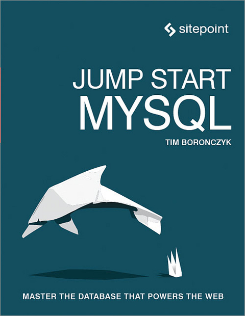 Jump Start MySQL - Timothy Boronczyk