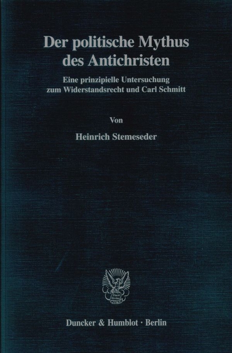 Der politische Mythus des Antichristen. - Heinrich Stemeseder