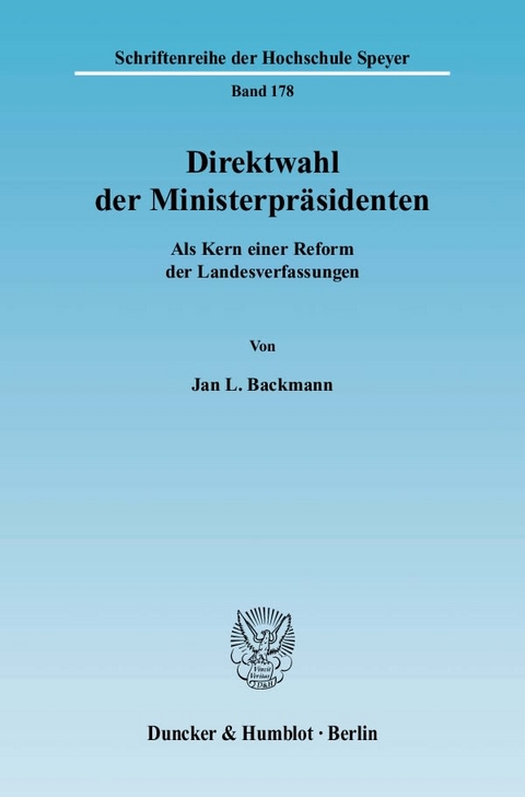 Direktwahl der Ministerpräsidenten. - Jan L. Backmann