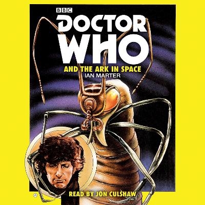 Doctor Who and the Ark in Space - Ian Marter