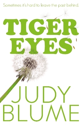 Tiger Eyes - Judy Blume