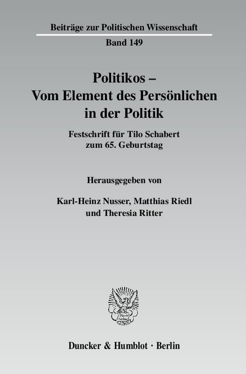 Politikos - Vom Element des Persönlichen in der Politik. - 