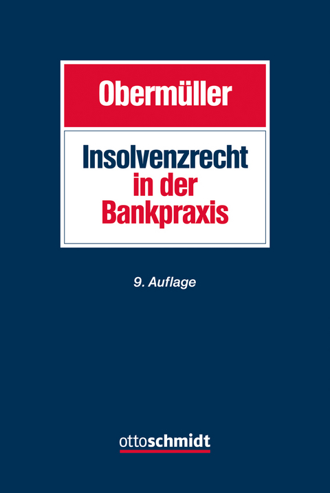 Insolvenzrecht in der Bankpraxis - Manfred Obermüller