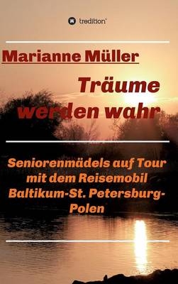 TrÃ¤ume werden wahr, Band 2 - Marianne MÃ¼ller