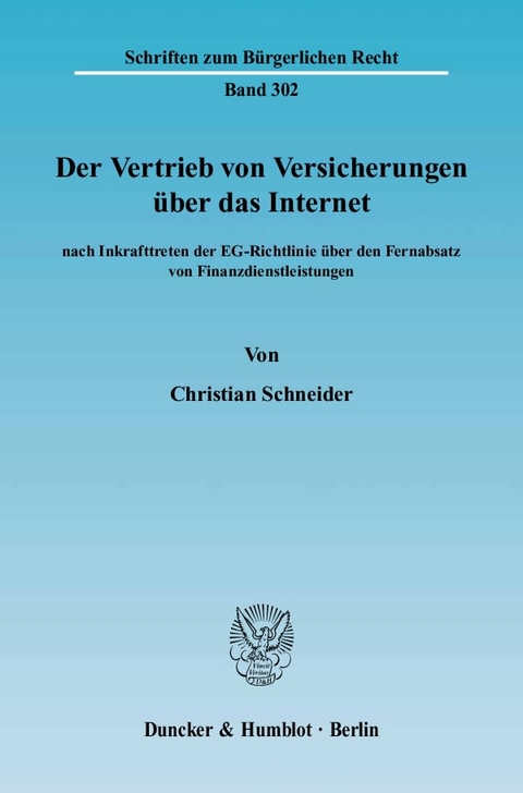 Der Vertrieb von Versicherungen über das Internet - Christian Schneider