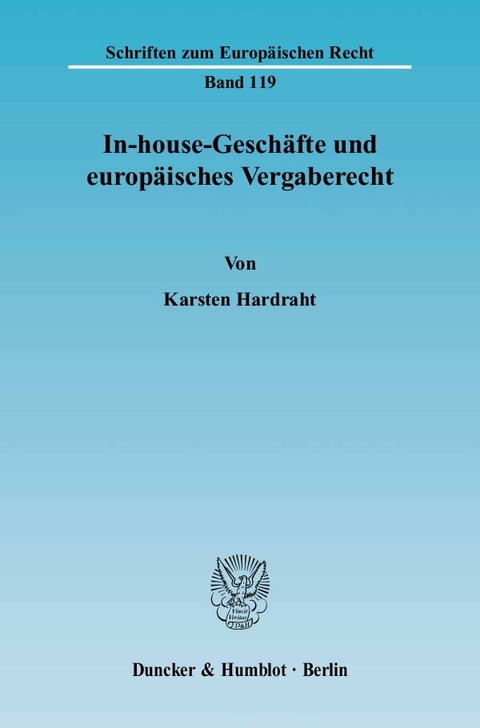 In-house-Geschäfte und europäisches Vergaberecht. - Karsten Hardraht