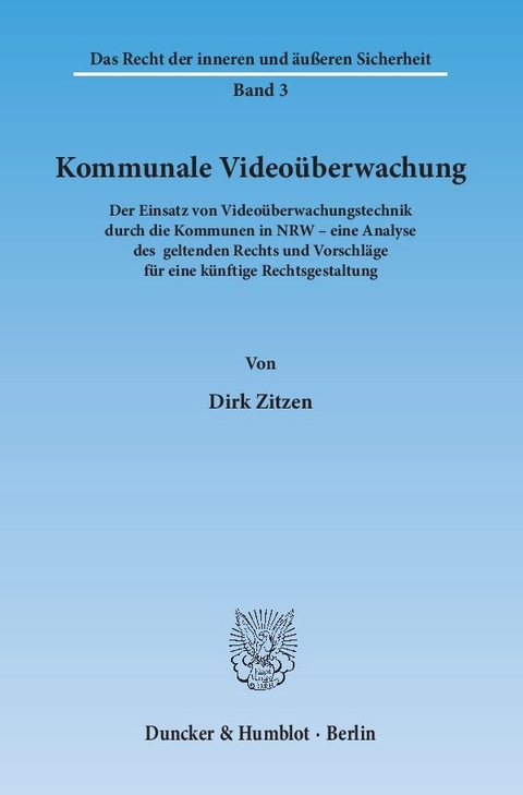 Kommunale Videoüberwachung. - Dirk Zitzen