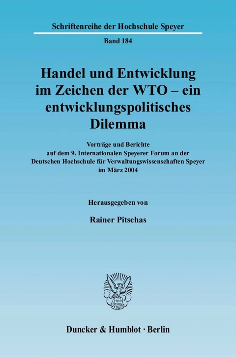 Handel und Entwicklung im Zeichen der WTO - ein entwicklungspolitisches Dilemma. - 