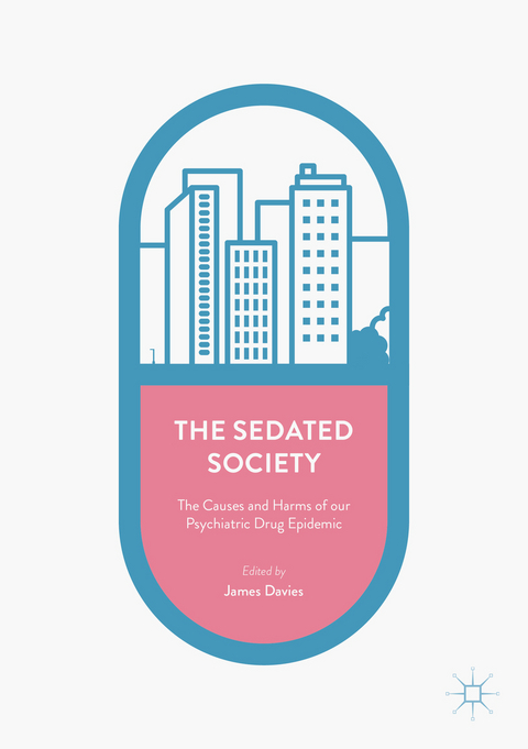 The Sedated Society - 