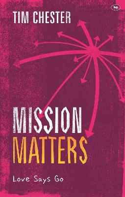 Mission Matters - Dr Tim Chester