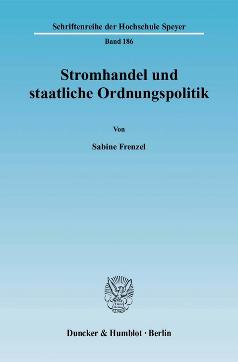 Stromhandel und staatliche Ordnungspolitik. - Sabine Frenzel