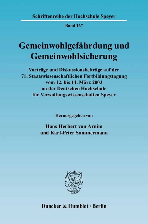 Gemeinwohlgefährdung und Gemeinwohlsicherung. - 