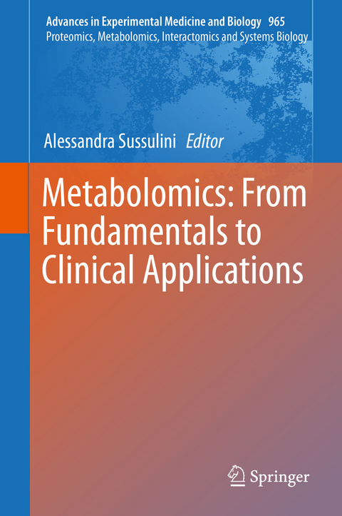 Metabolomics: From Fundamentals to Clinical Applications - 