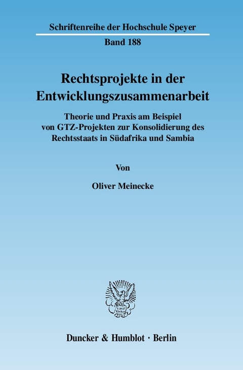 Rechtsprojekte in der Entwicklungszusammenarbeit. - Oliver Meinecke