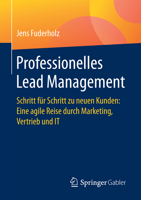 Professionelles Lead Management -  Jens Fuderholz
