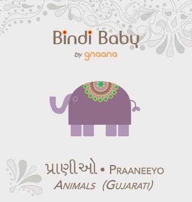 Bindi Baby Animals (Gujarati) - Aruna K Hatti